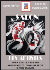 7ème édition du Salon des artistes. Du 14 au 16 octobre 2016 à Noyal-Pontivy. Morbihan.  10H00